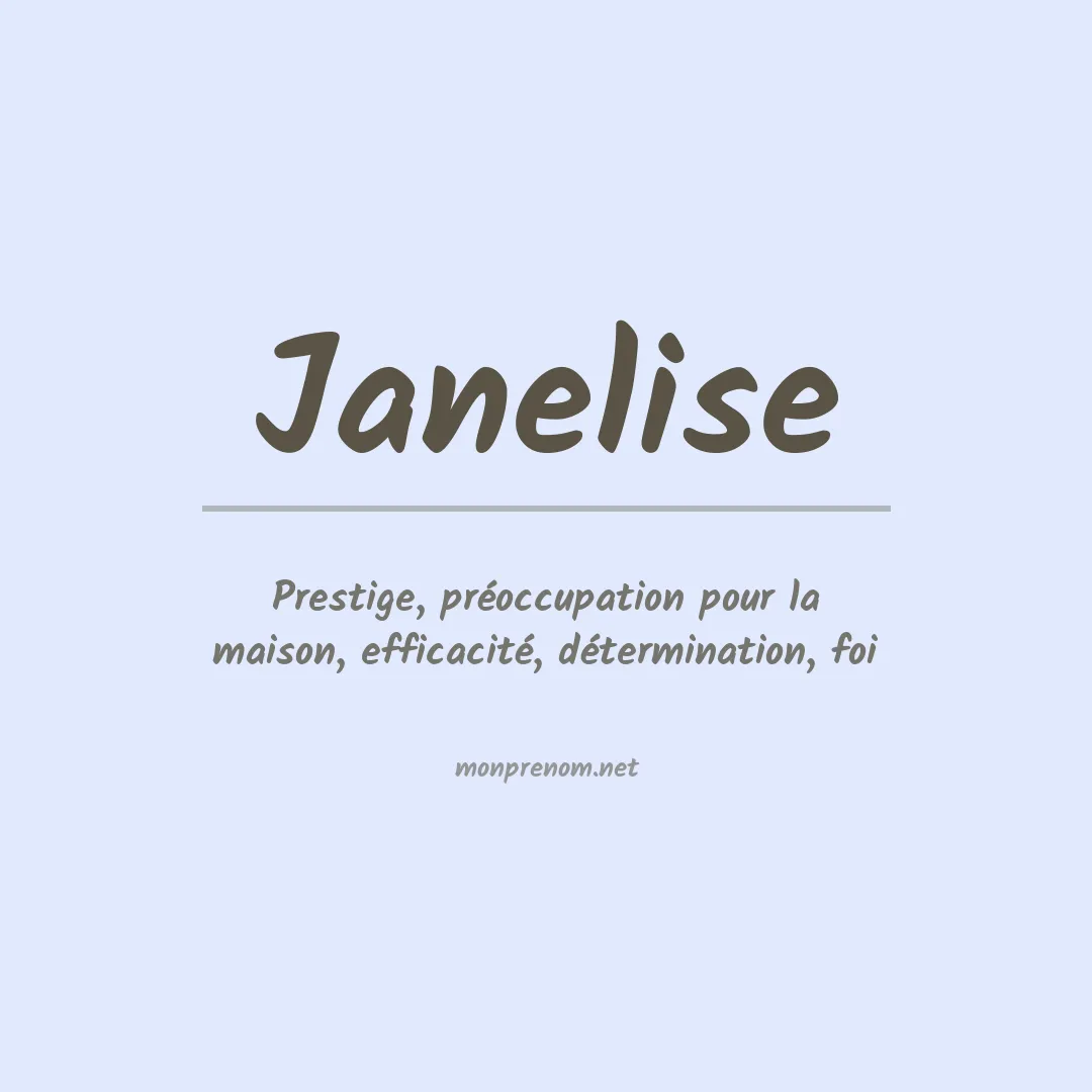 Signification du prénom Janelise