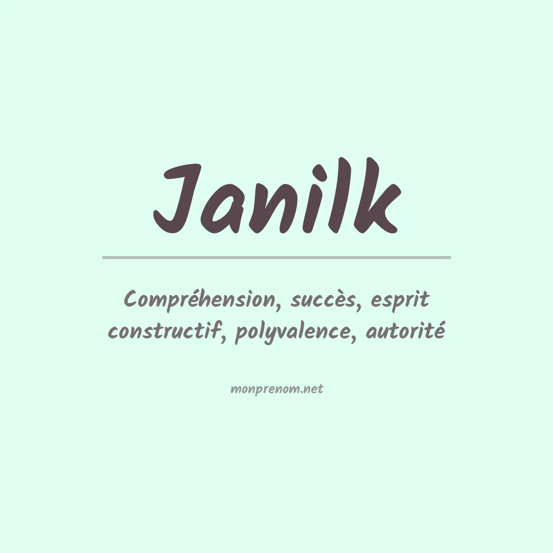 Signification du prénom Janilk