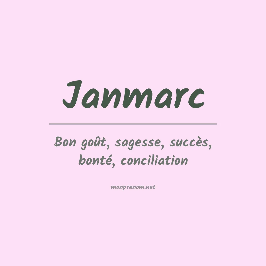 Signification du prénom Janmarc