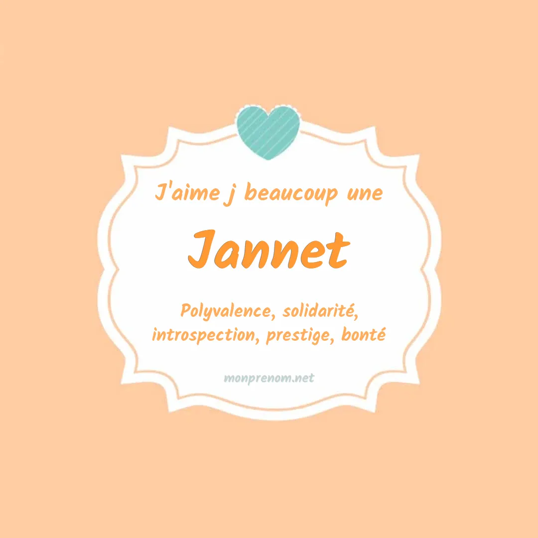 J'aime beaucoup Jannet