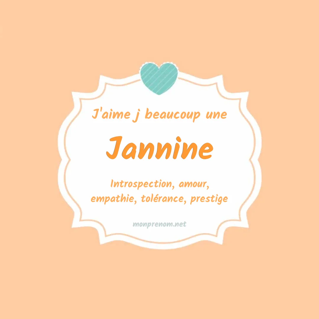 J'aime beaucoup Jannine