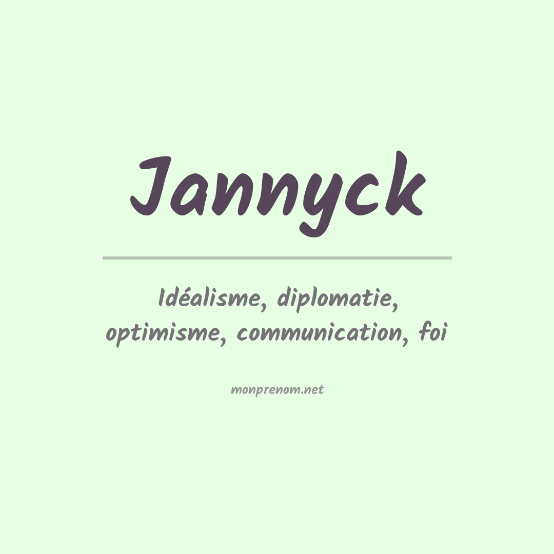 Signification du prénom Jannyck