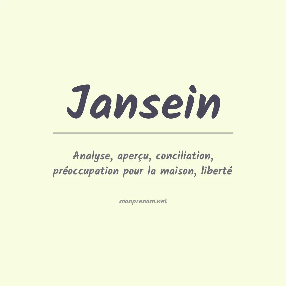 Signification du prénom Jansein
