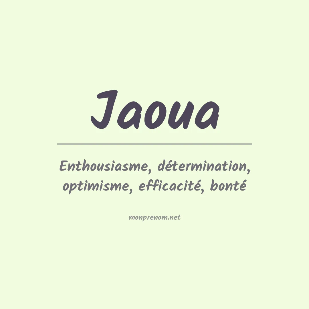 Signification du prénom Jaoua
