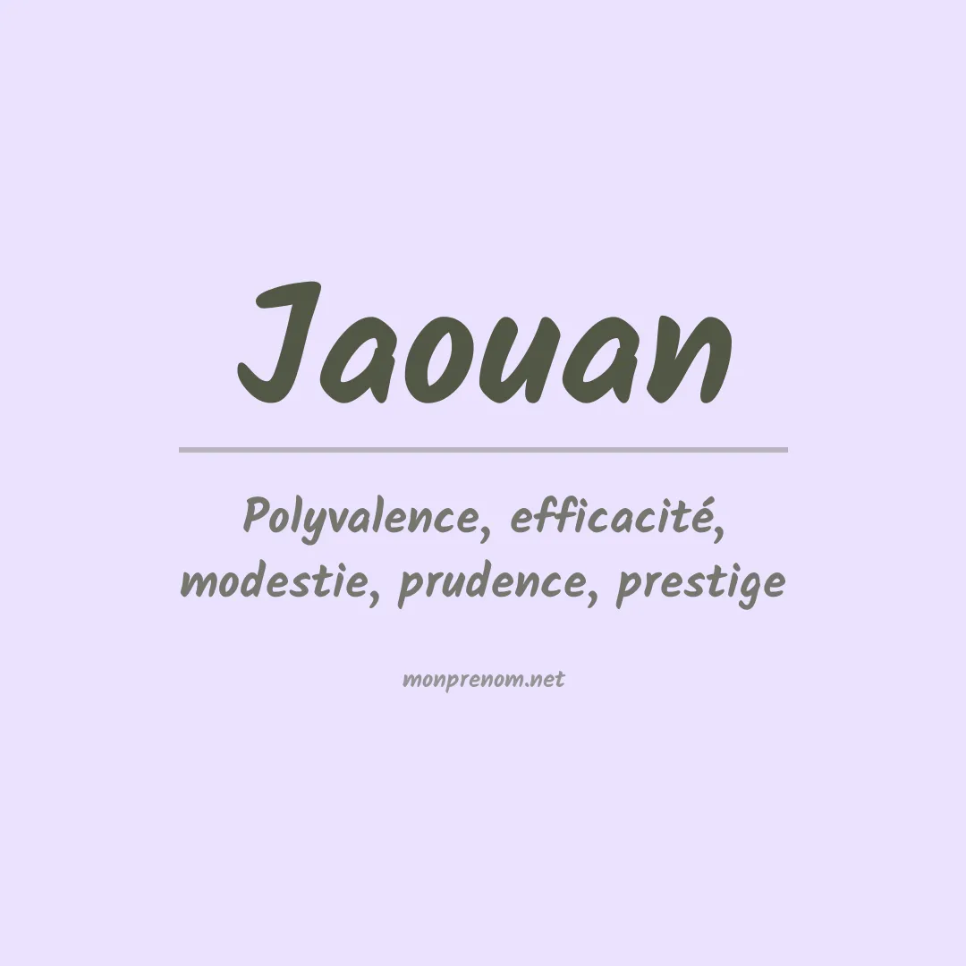 Signification du prénom Jaouan