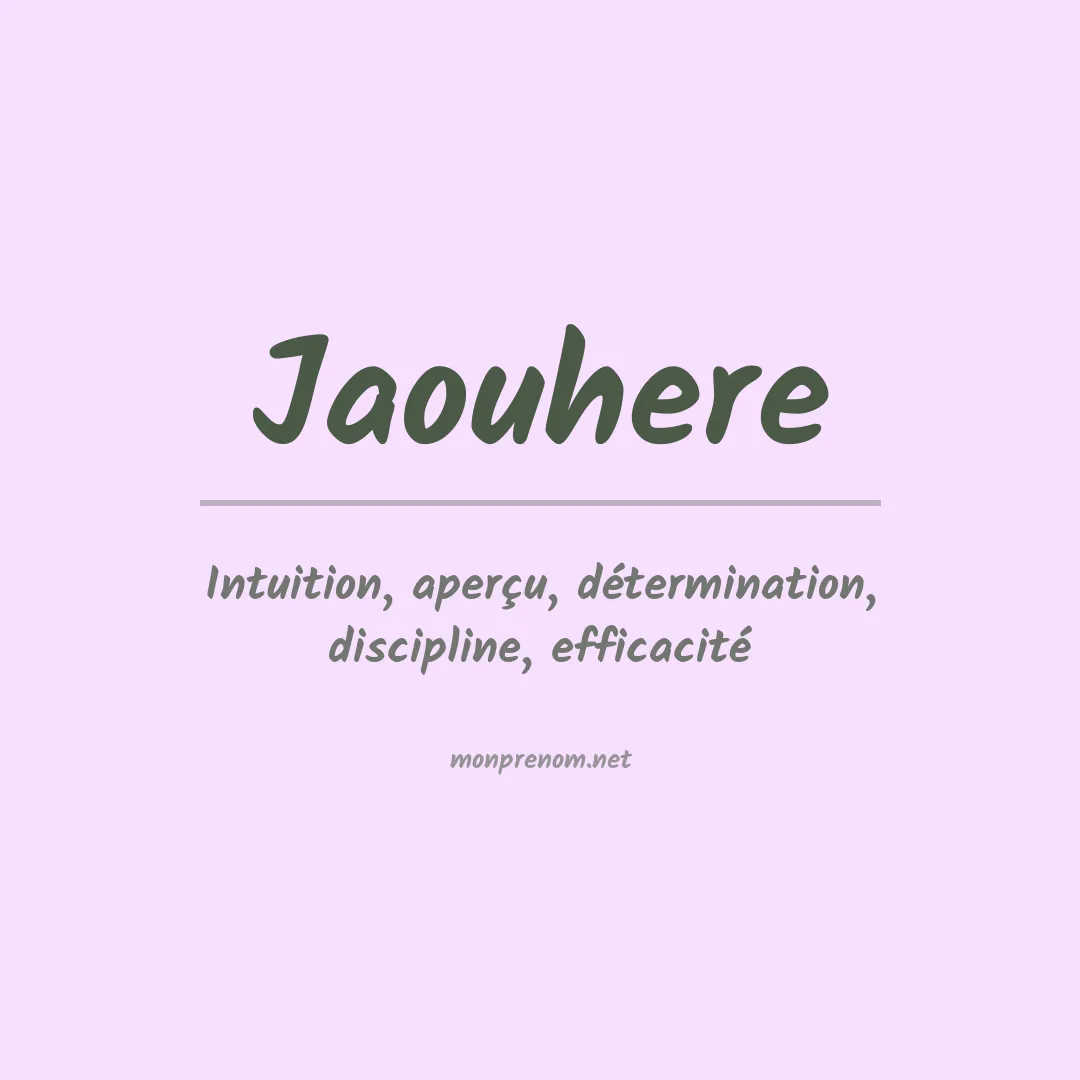 Signification du prénom Jaouhere