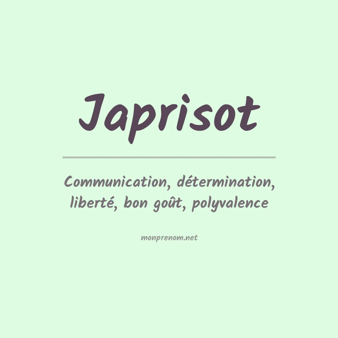 Signification du prénom Japrisot