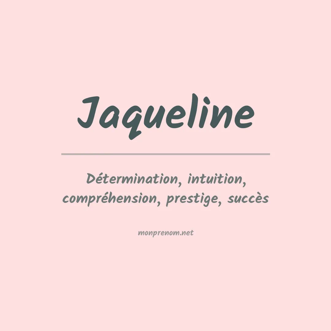 Prénom Jaqueline