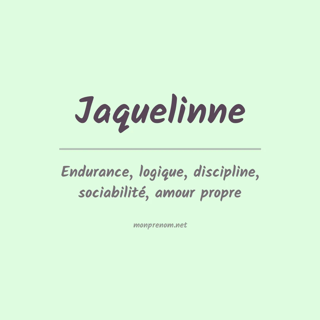 Prénom Jaquelinne