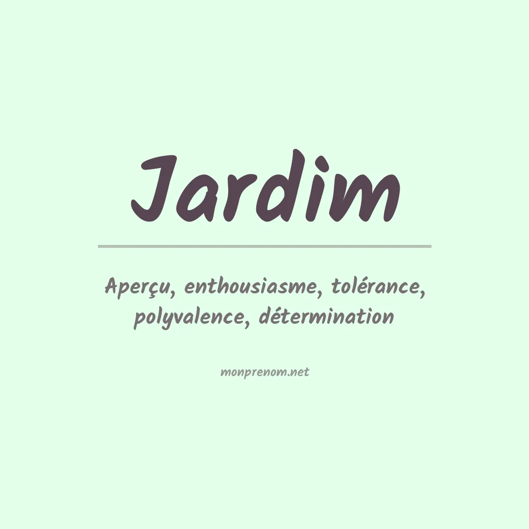 Signification du prénom Jardim