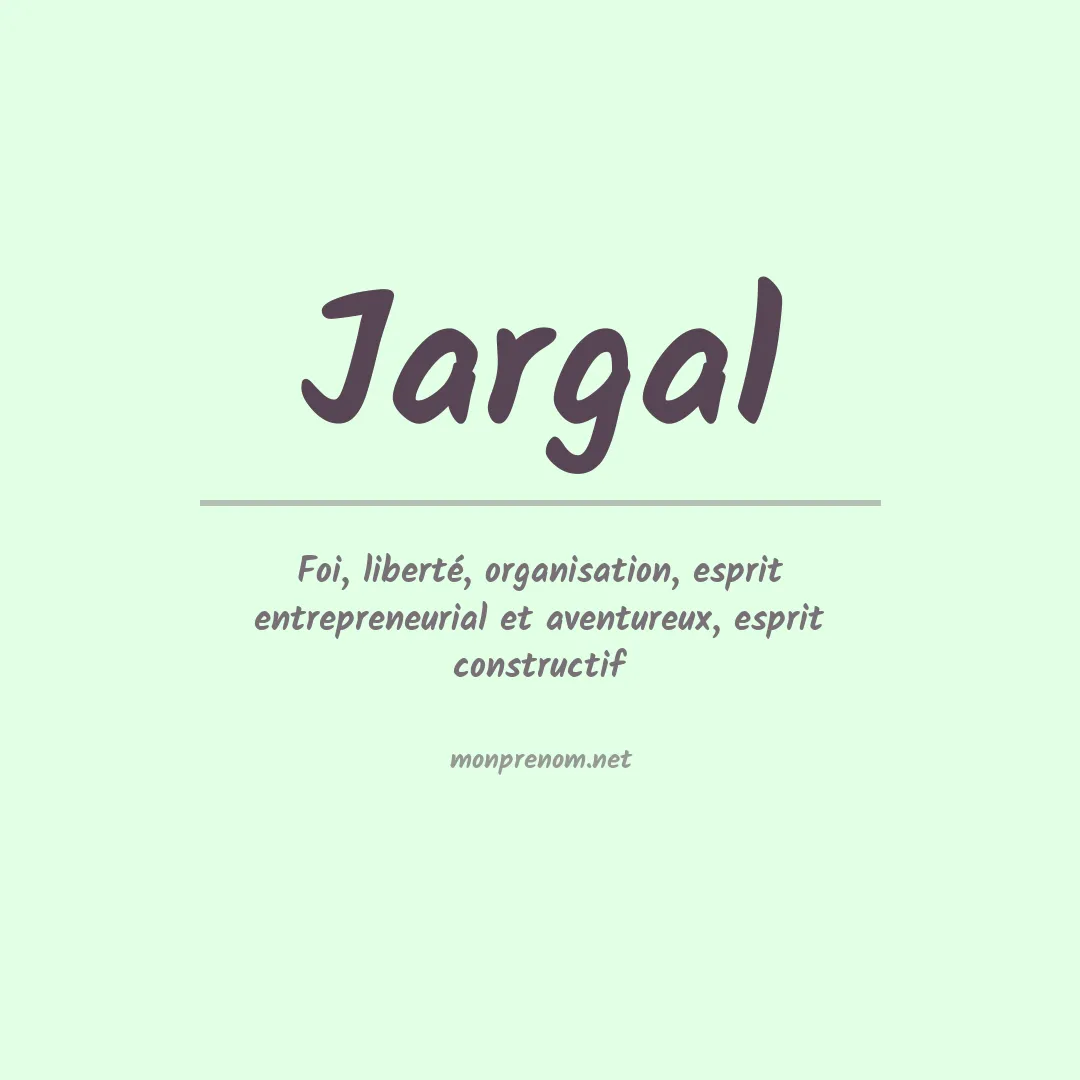 Signification du prénom Jargal