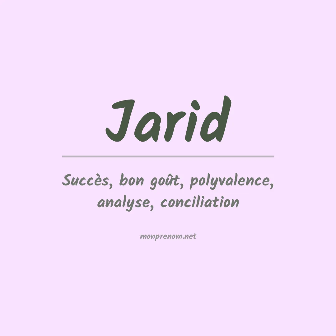 Signification du prénom Jarid