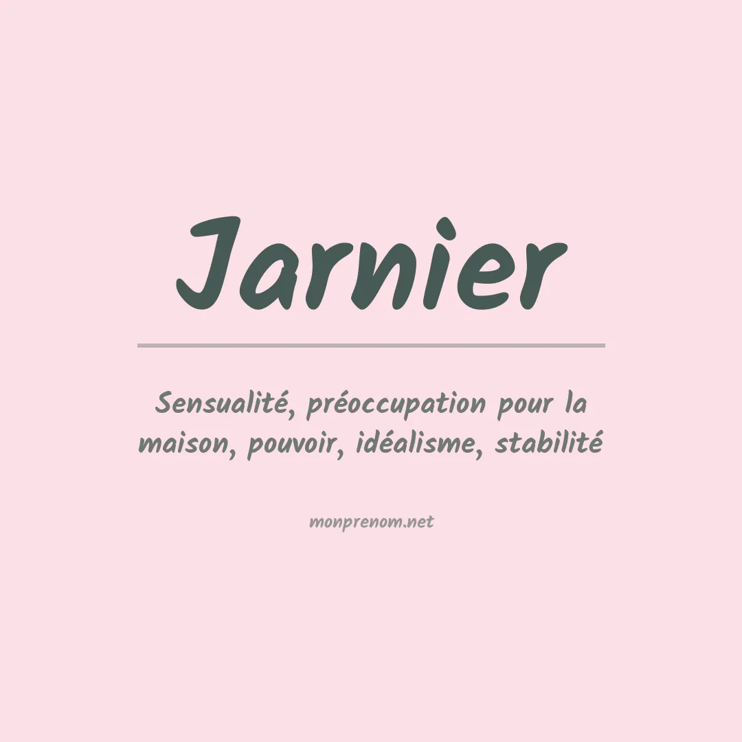 Signification du prénom Jarnier