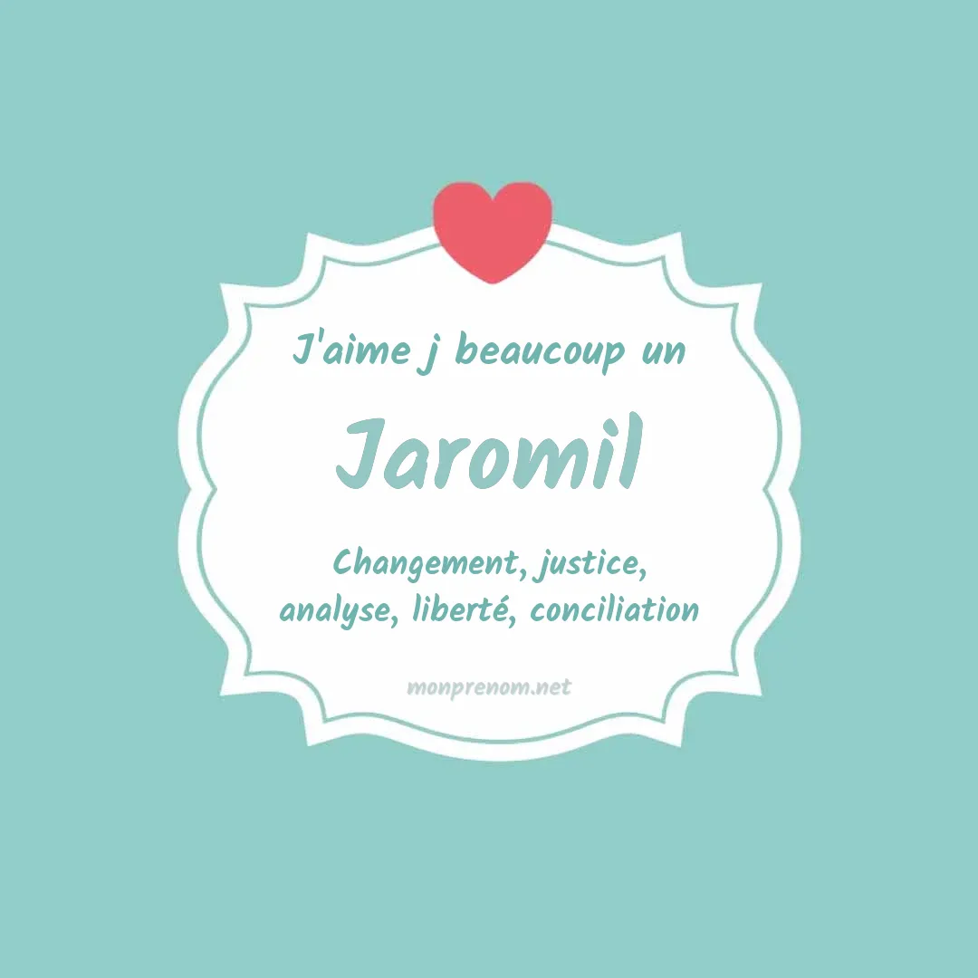 J'aime beaucoup Jaromil