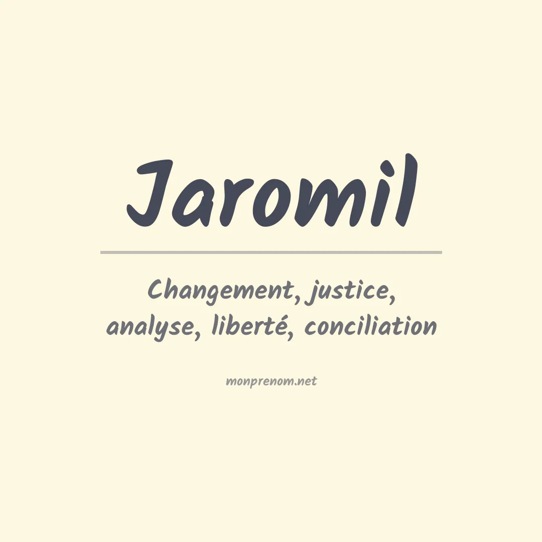 Signification du prénom Jaromil