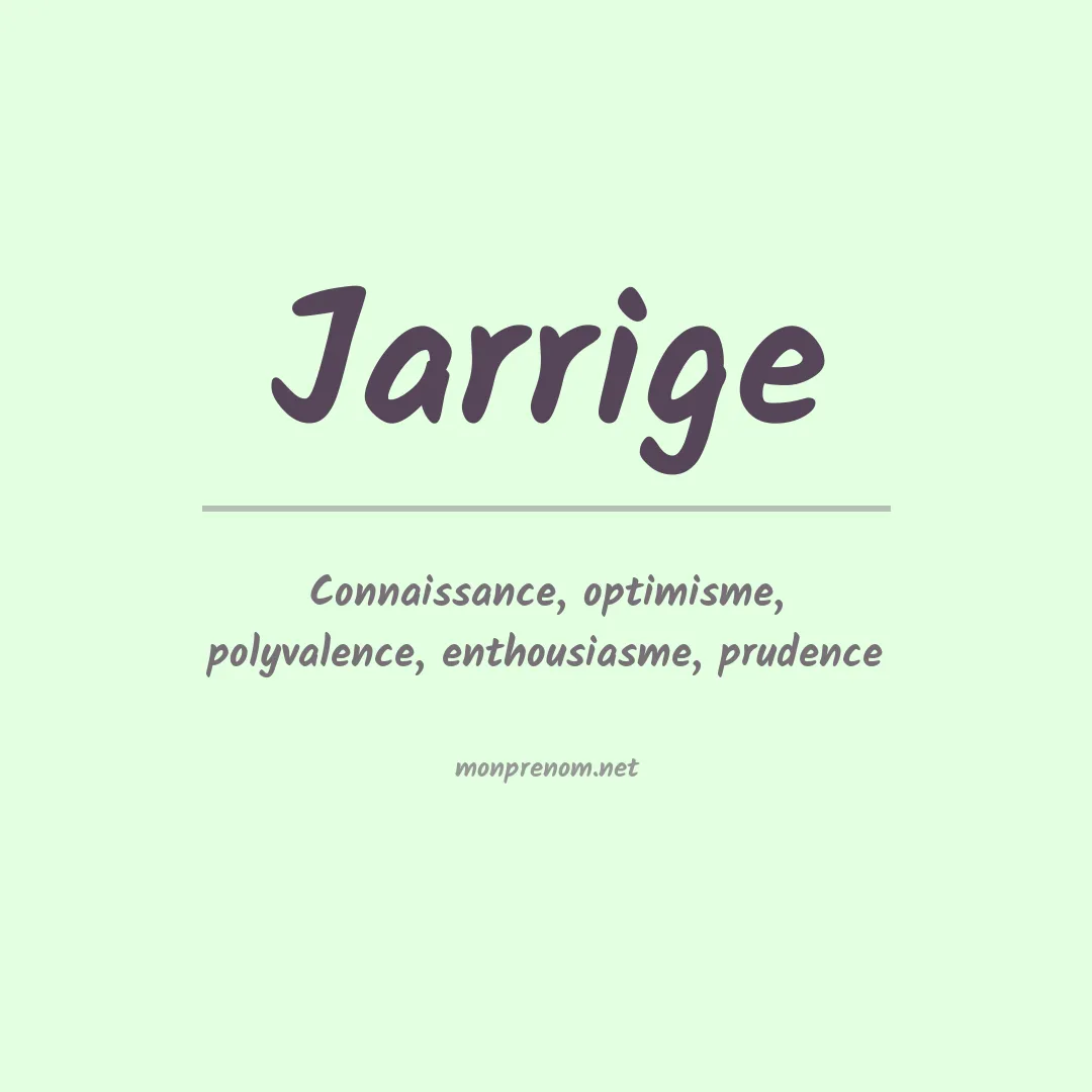 Signification du prénom Jarrige