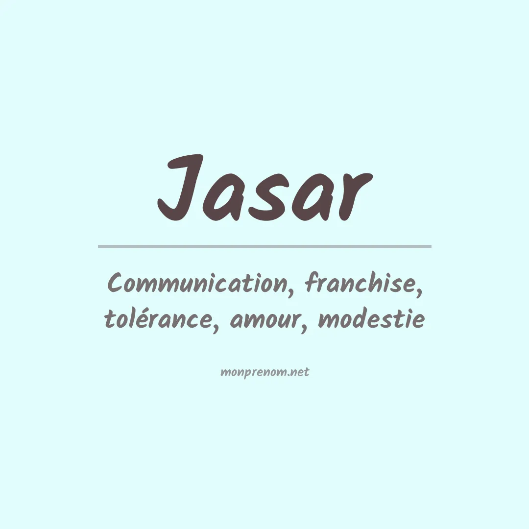 Signification du prénom Jasar