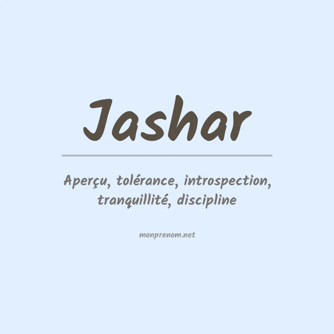 Signification du prénom Jashar