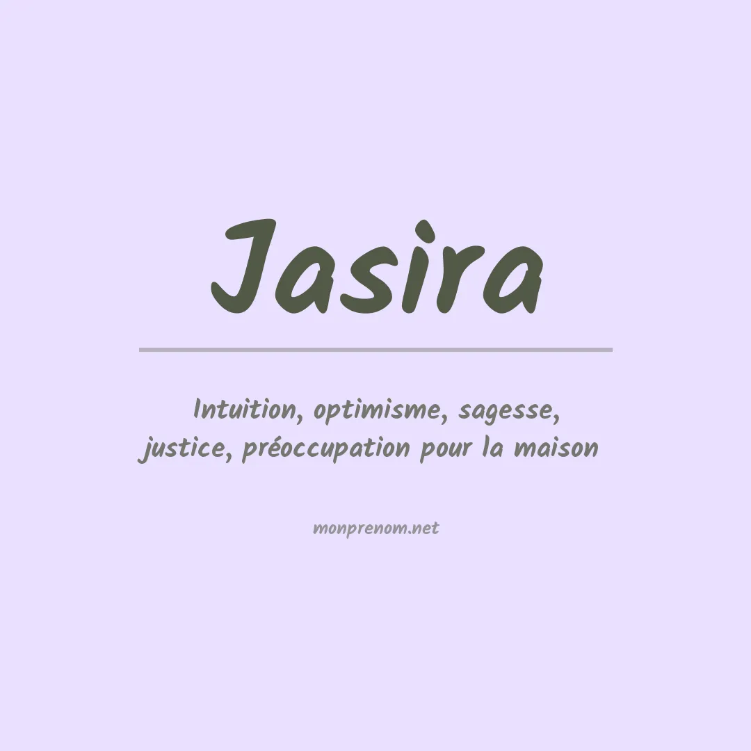 Signification du prénom Jasira
