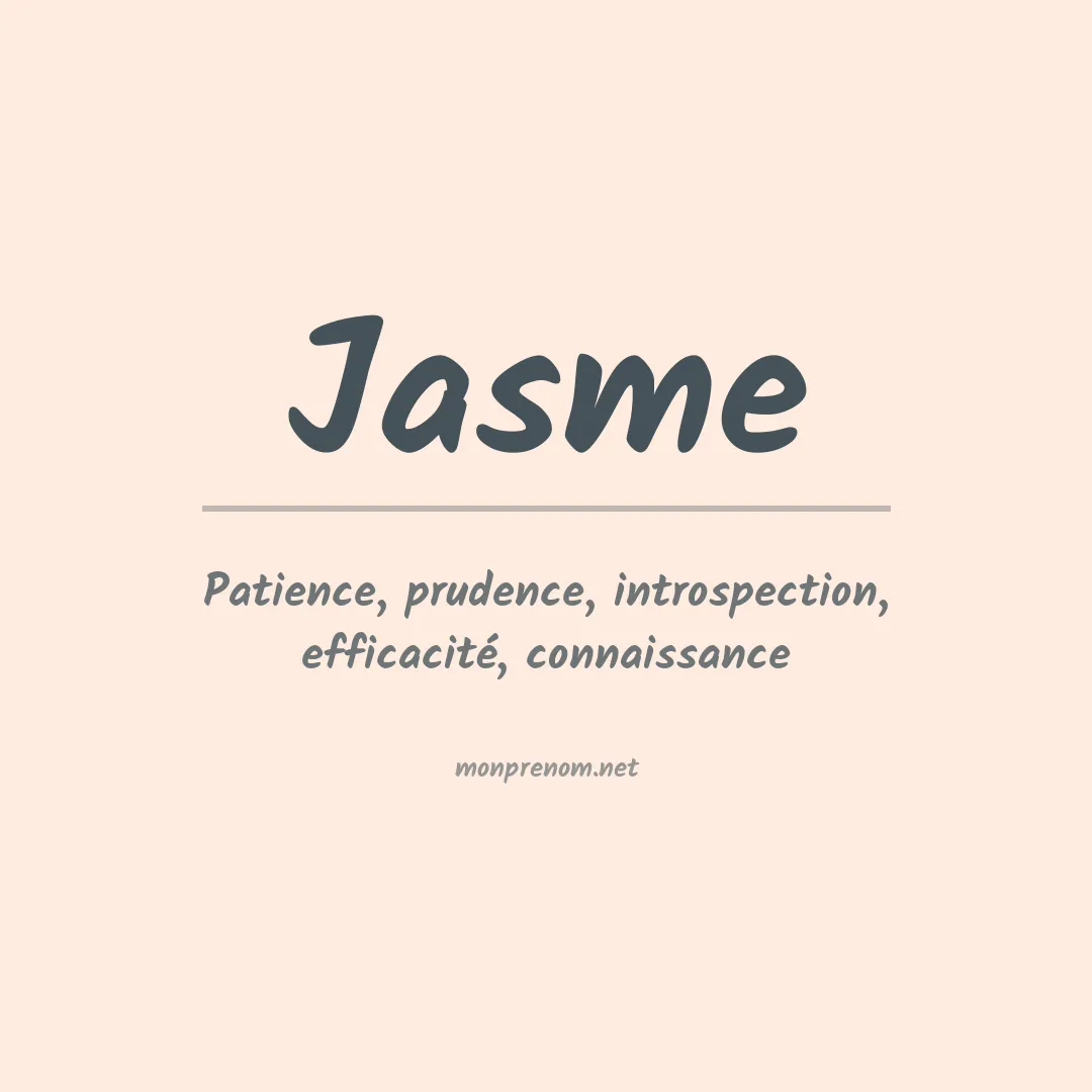 Signification du prénom Jasme