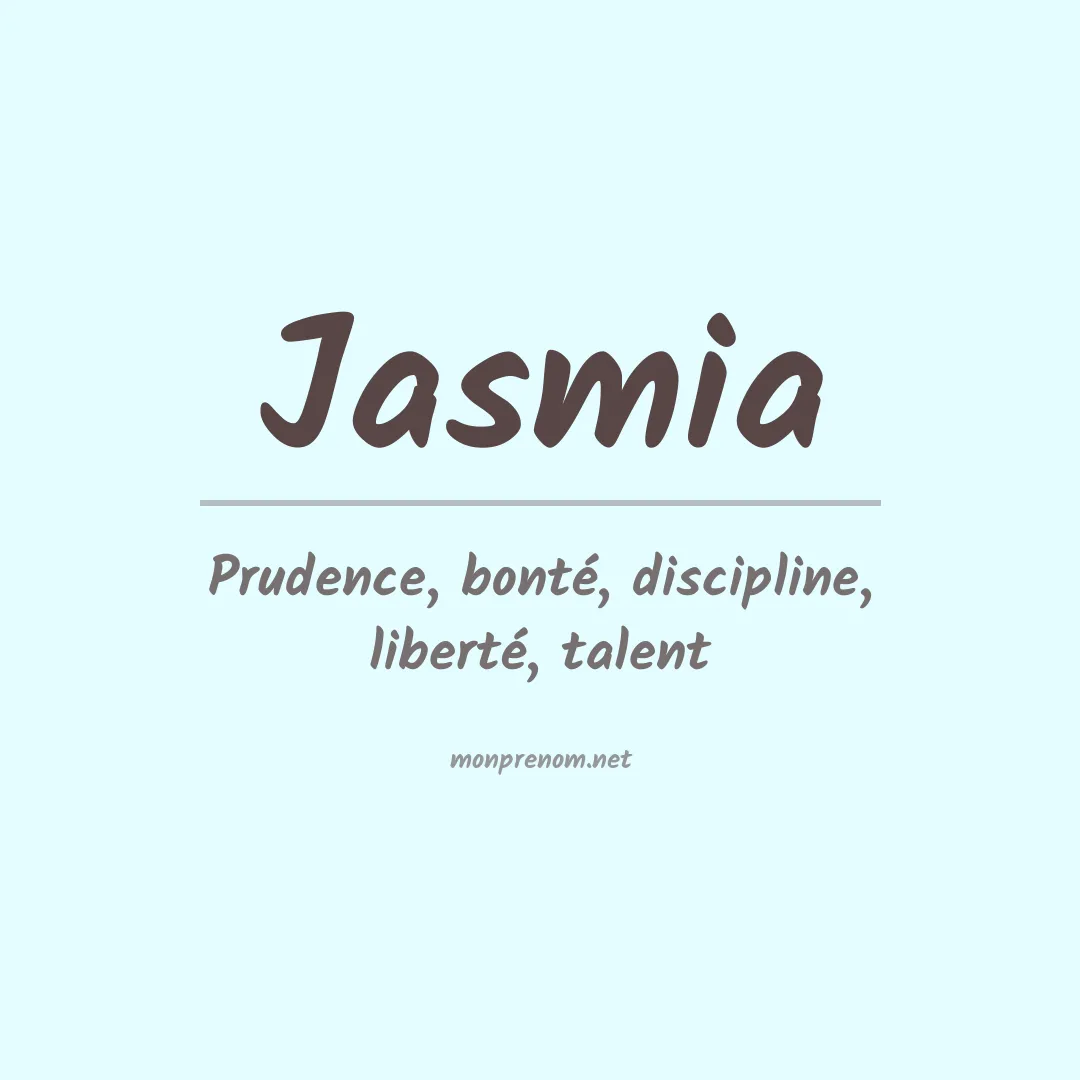 Signification du prénom Jasmia