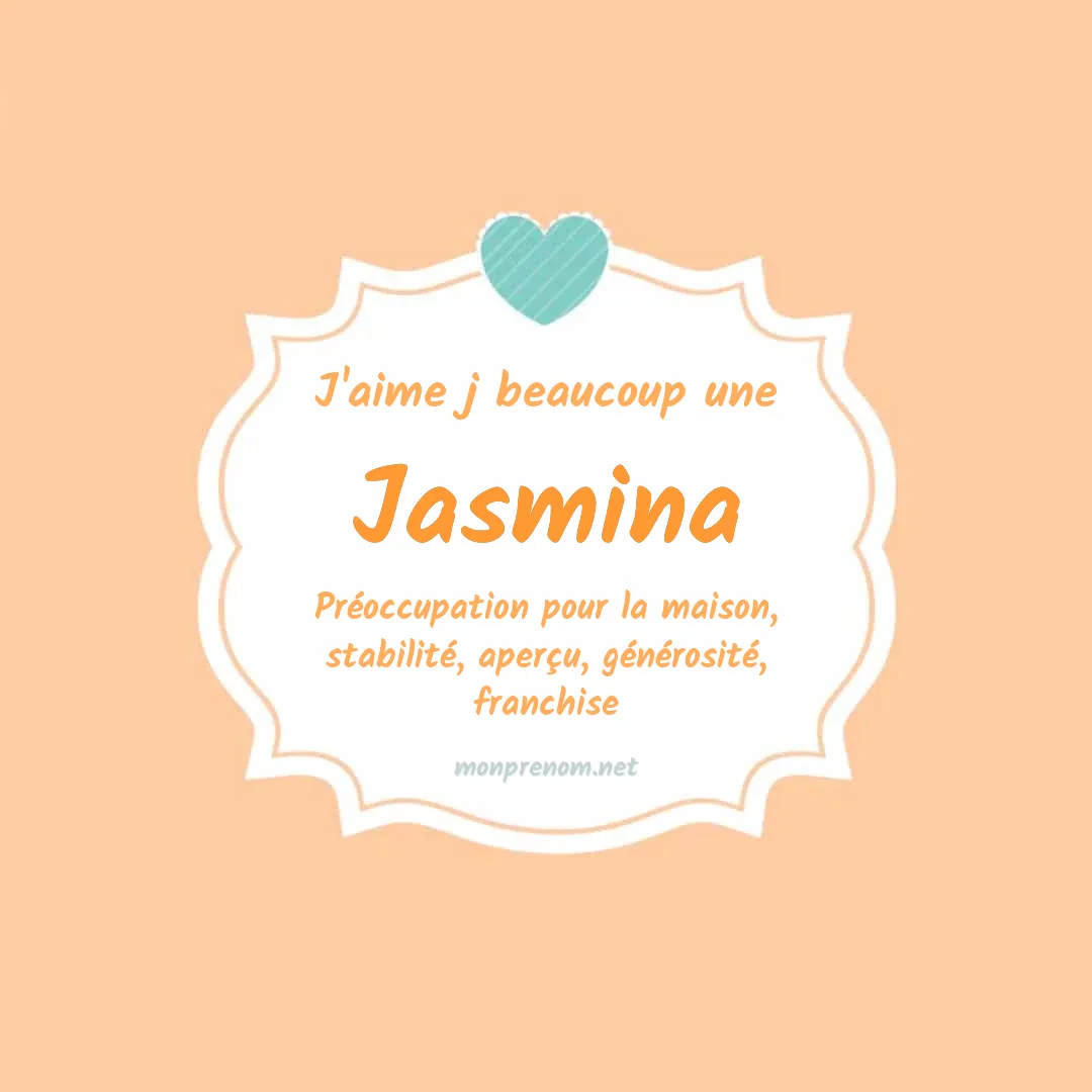 J'aime beaucoup Jasmina