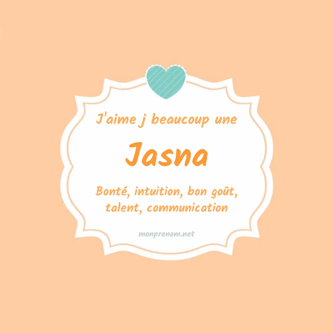 J'aime beaucoup Jasna