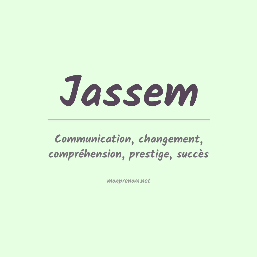Signification du prénom Jassem