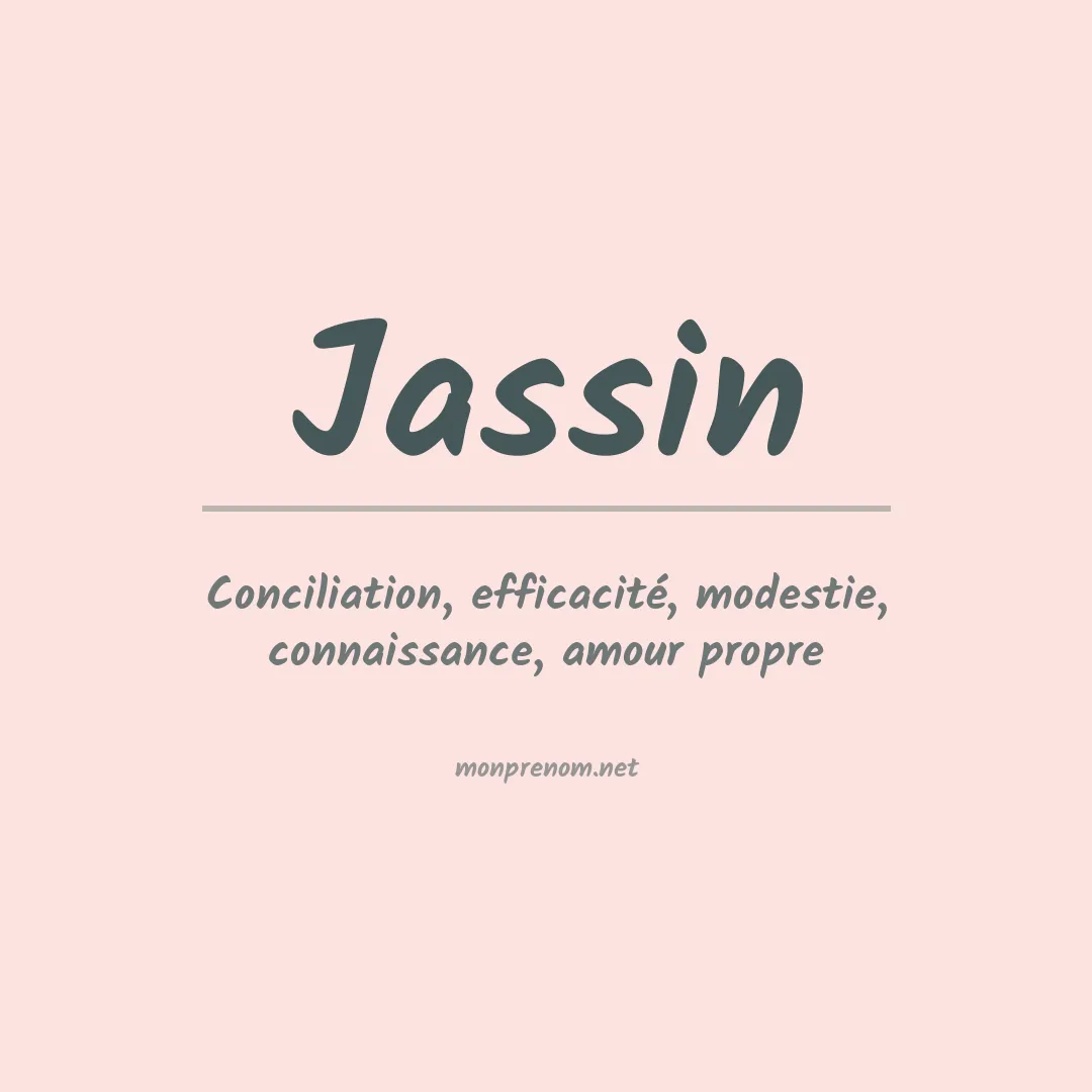 Signification du prénom Jassin