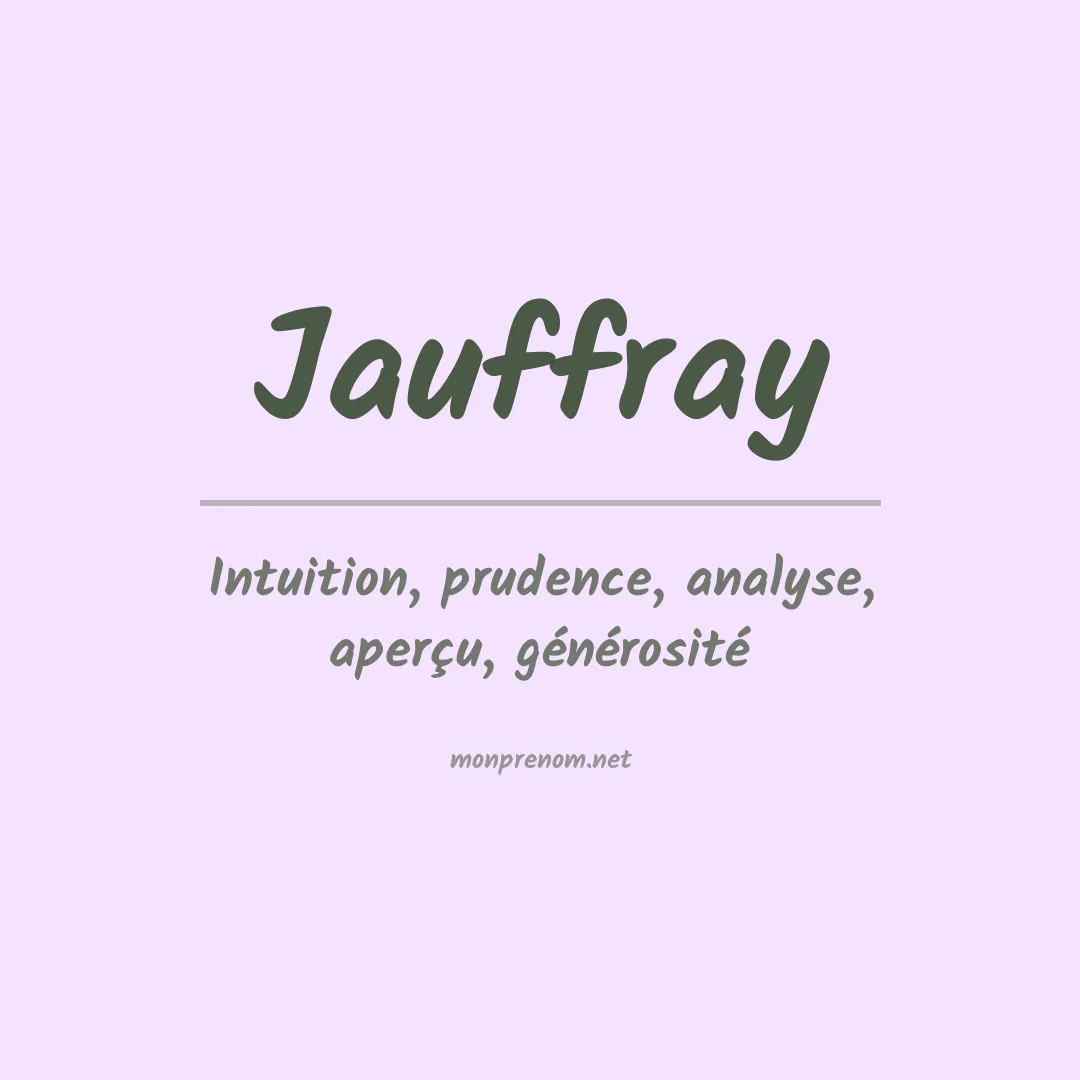 Signification du prénom Jauffray