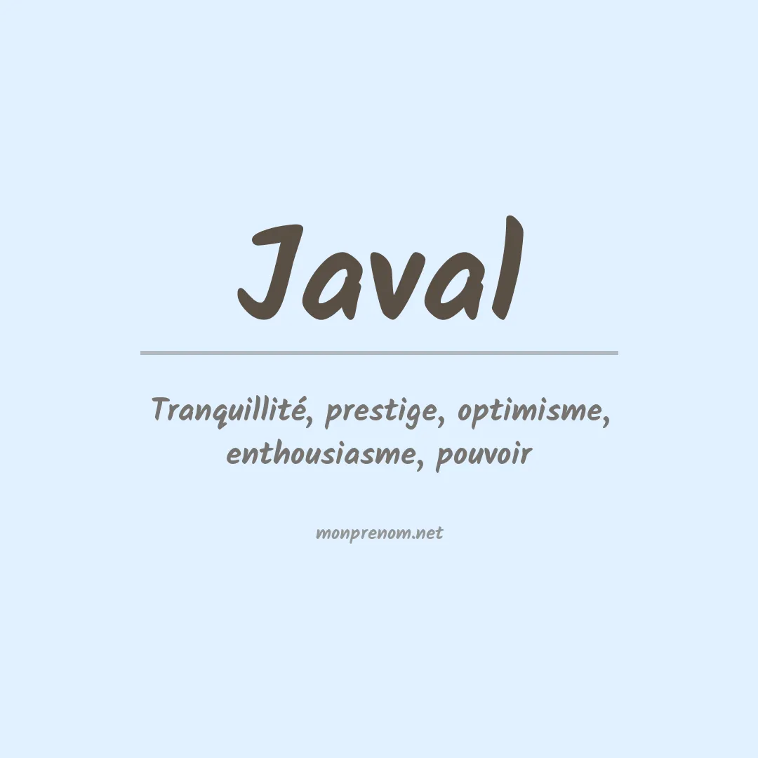 Signification du prénom Javal