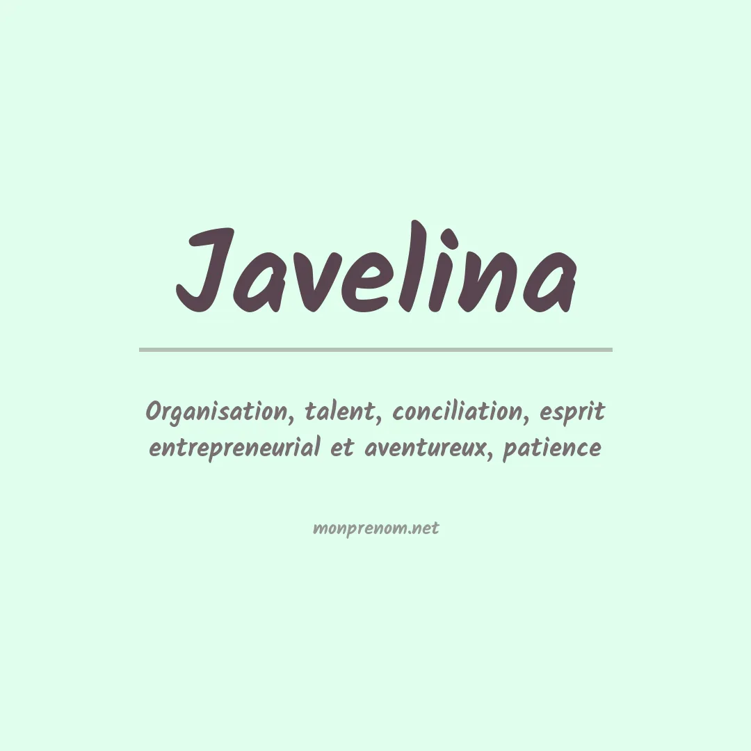 Signification du prénom Javelina