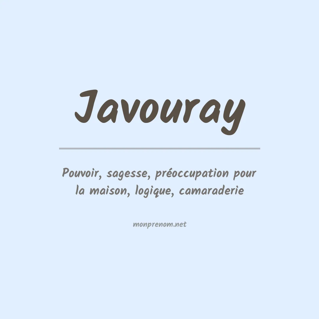 Signification du prénom Javouray