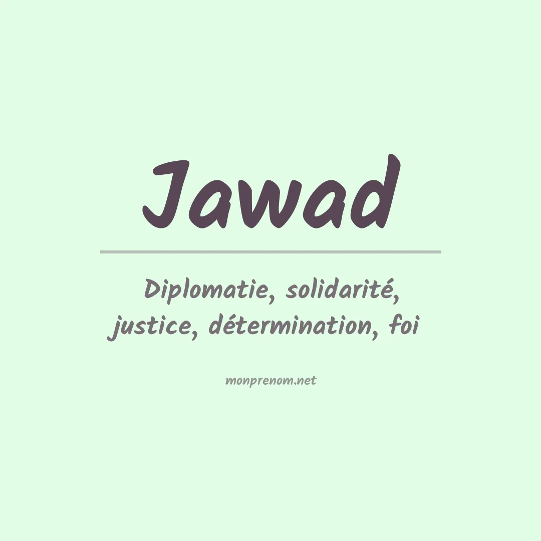 Signification du prénom Jawad