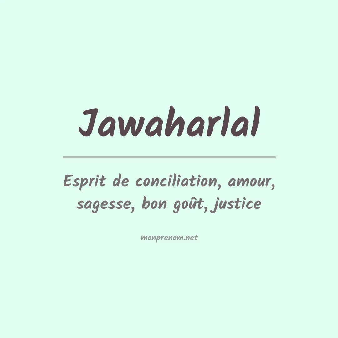 Signification du prénom Jawaharlal