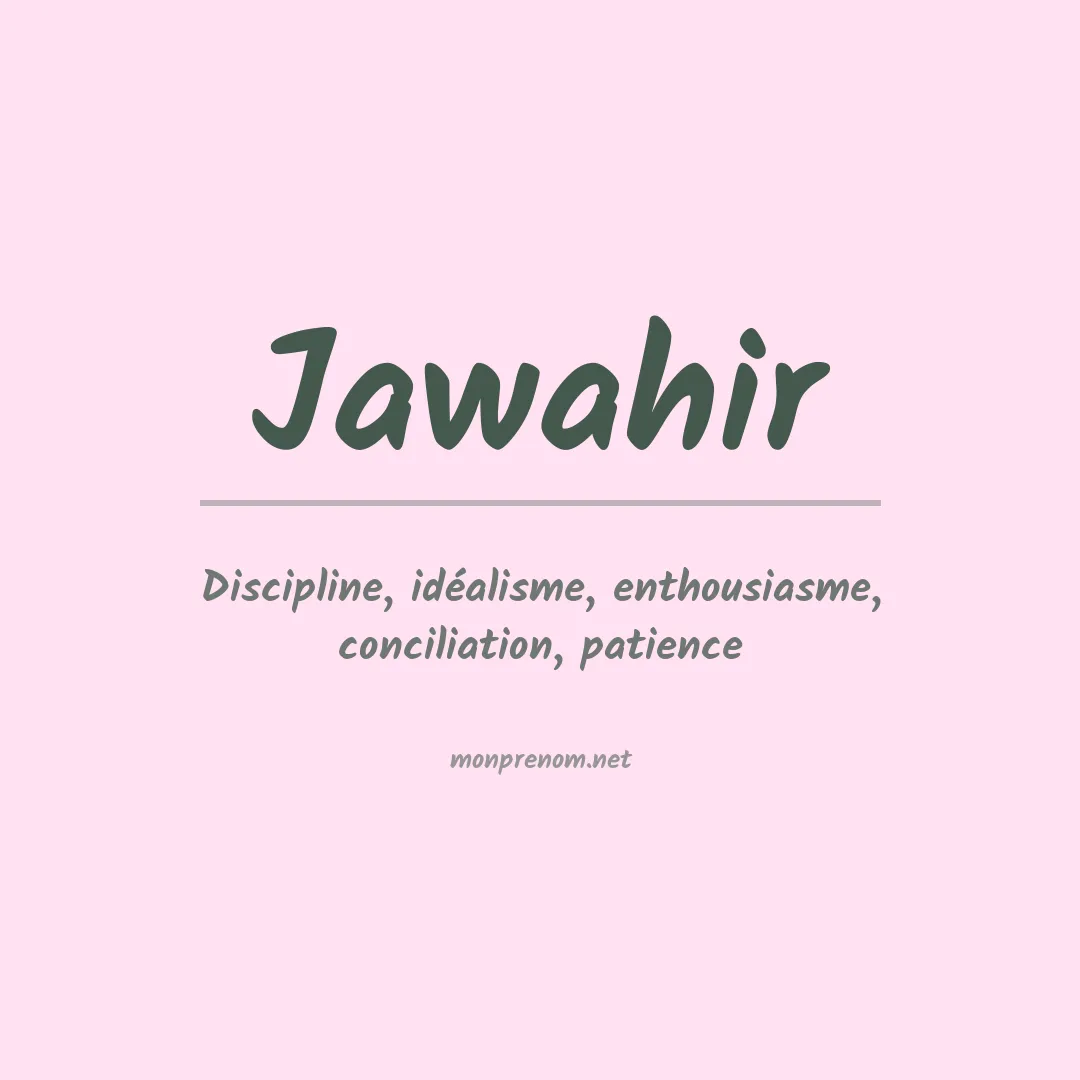 Signification du prénom Jawahir