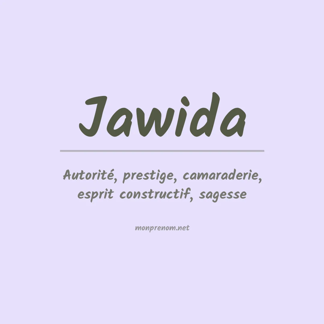 Signification du prénom Jawida