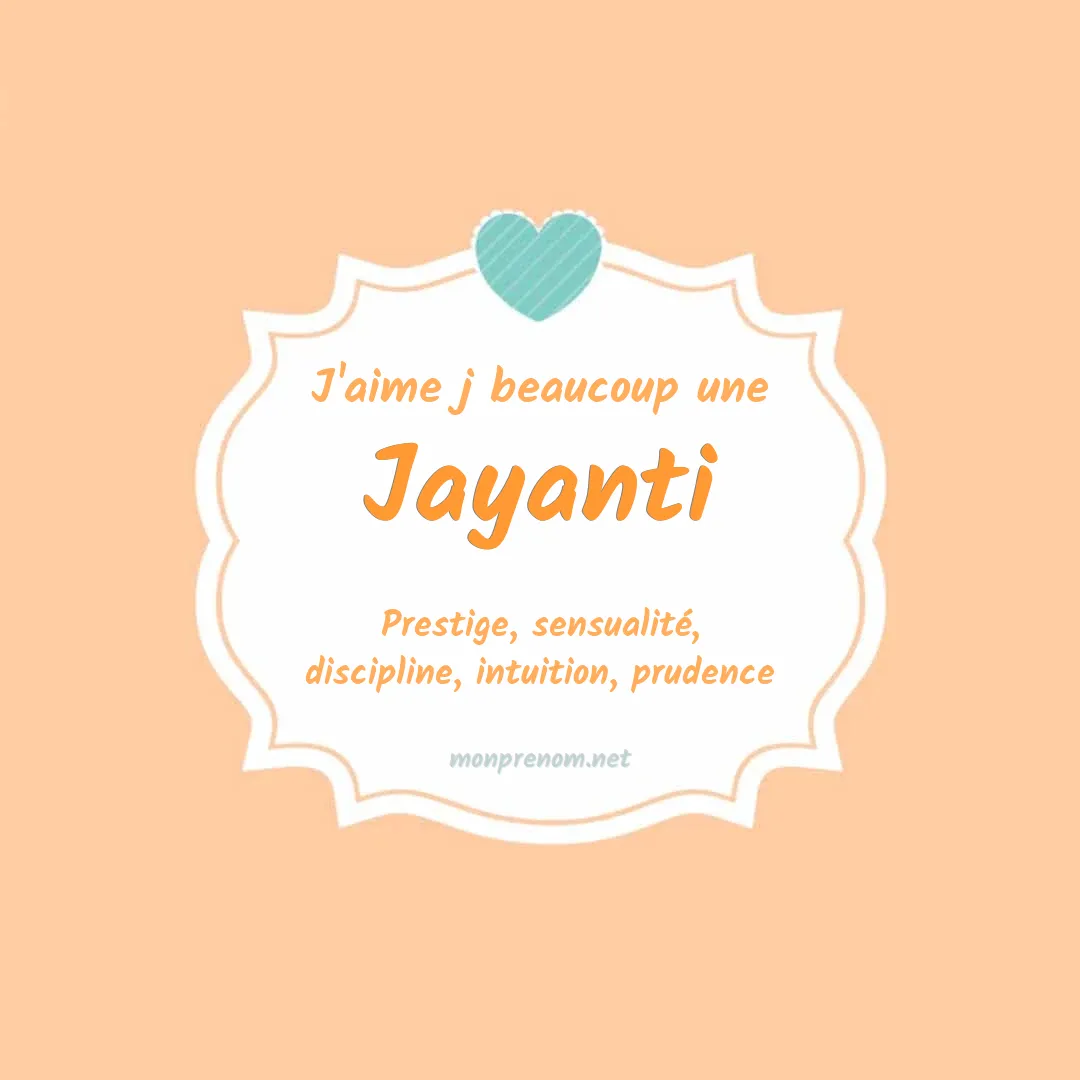 J'aime beaucoup Jayanti