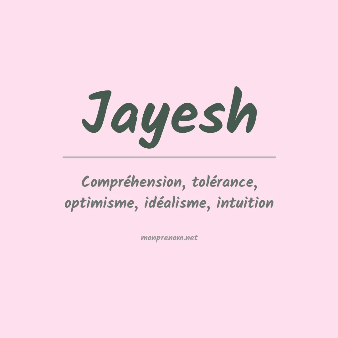 Signification du prénom Jayesh