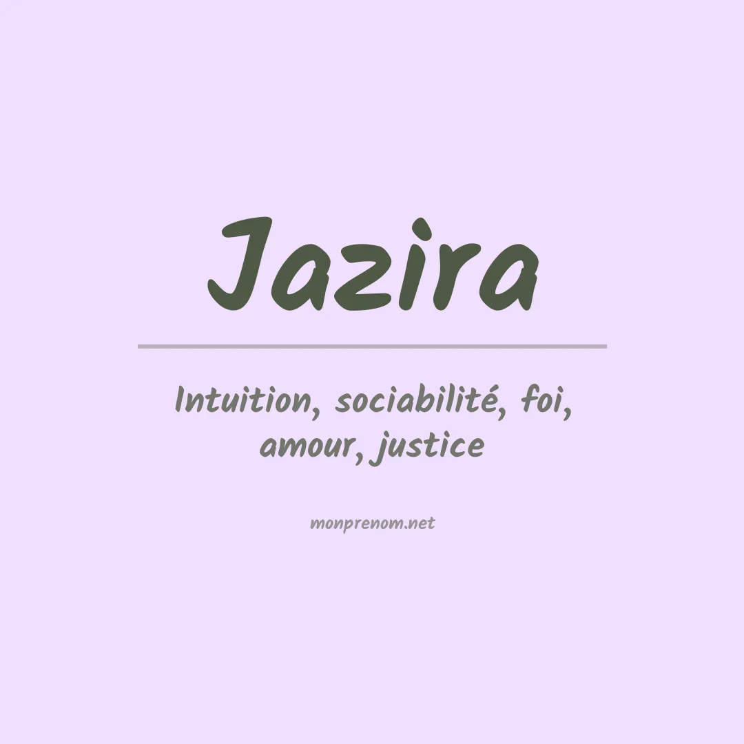Signification du prénom Jazira