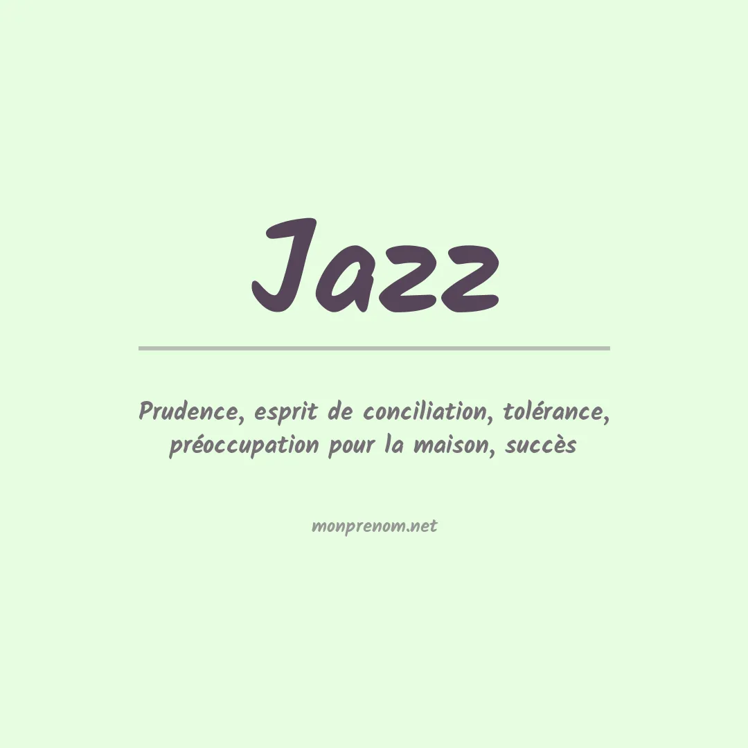 Signification du prénom Jazz