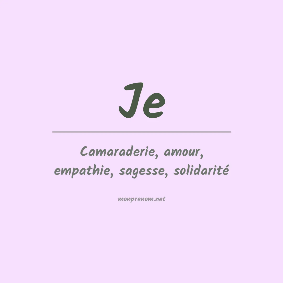 Signification du prénom Je