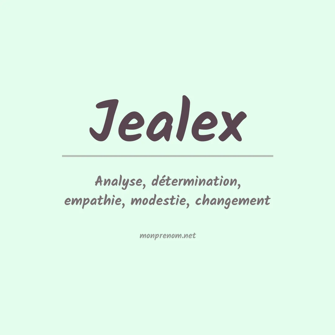 Signification du prénom Jealex