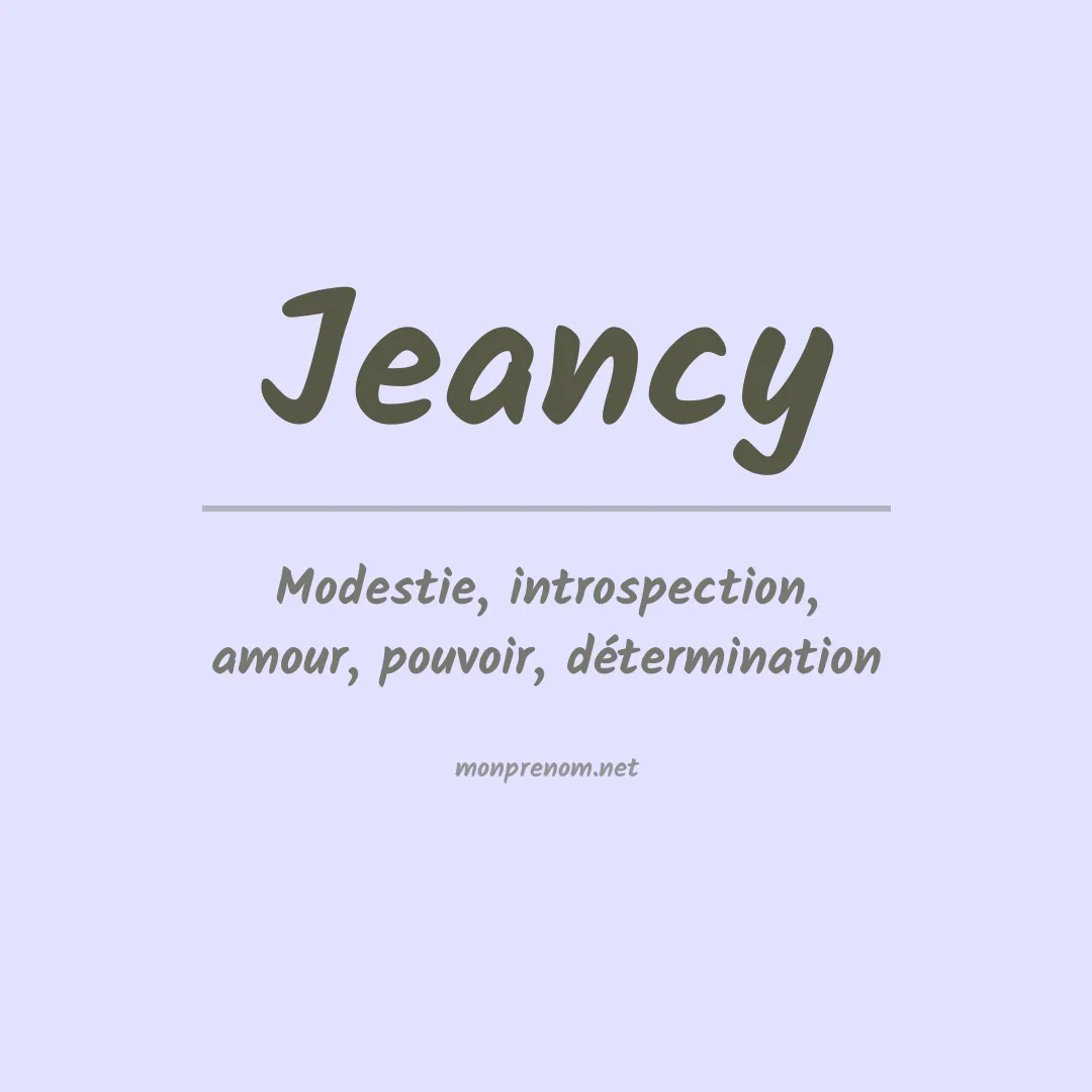 Signification du prénom Jeancy