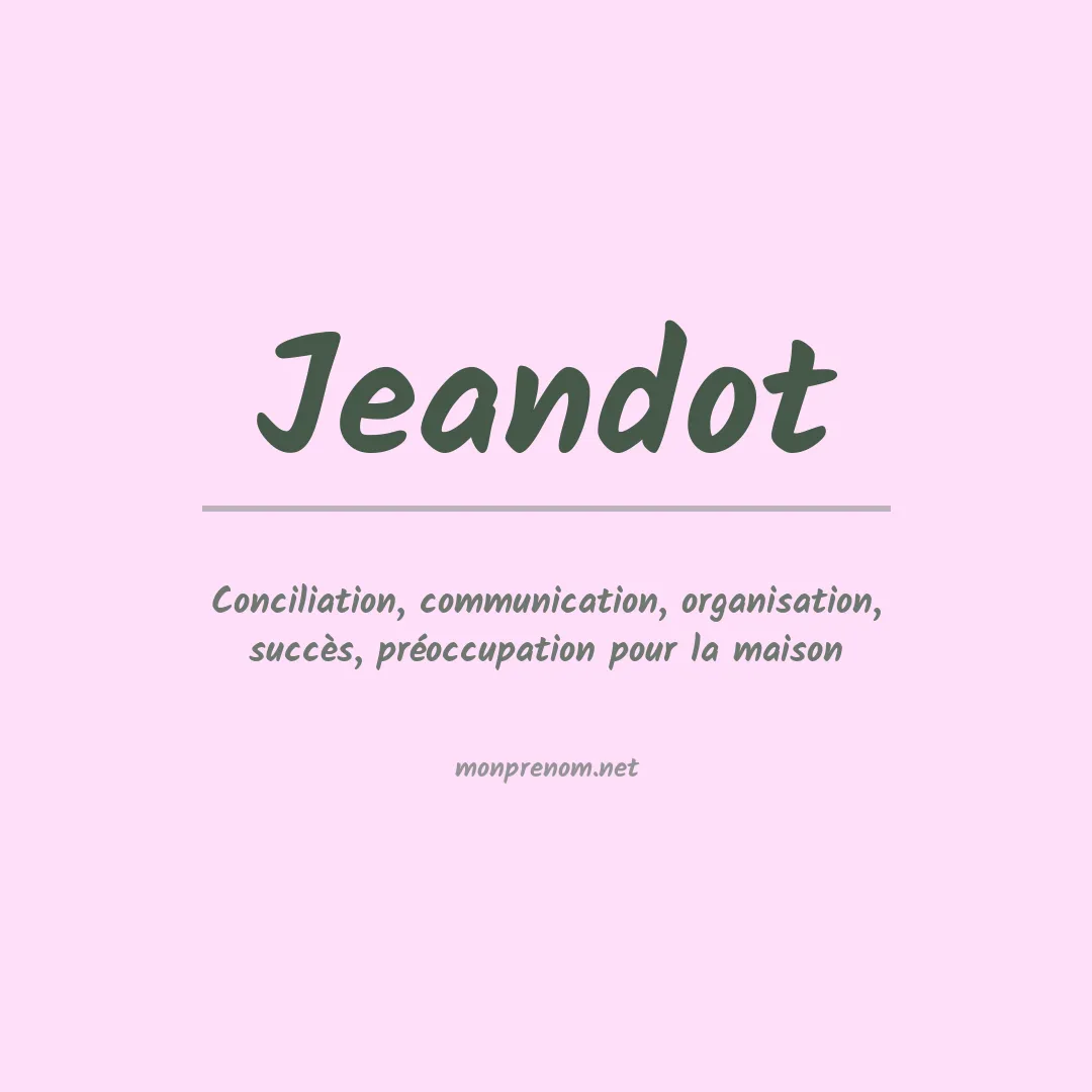 Signification du prénom Jeandot