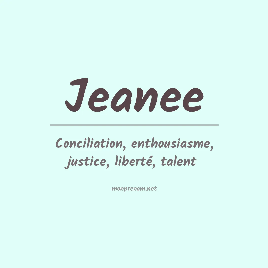 Signification du prénom Jeanee