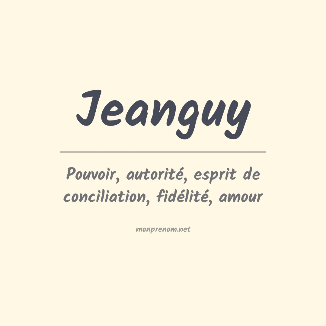 Signification du prénom Jeanguy