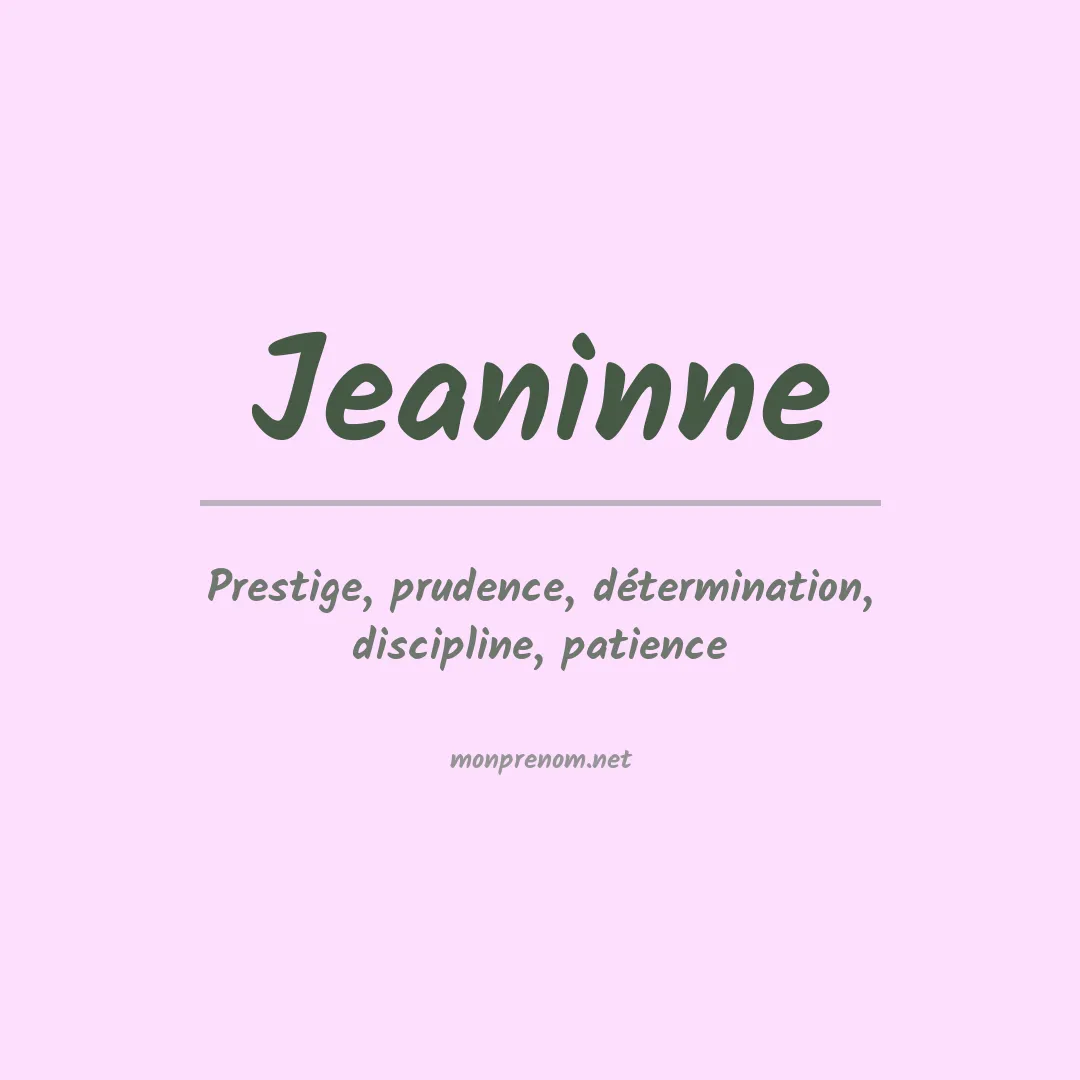 Signification du prénom Jeaninne