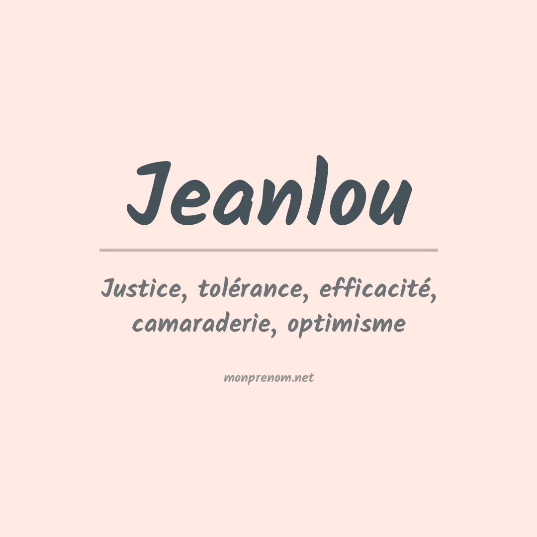 Signification du prénom Jeanlou