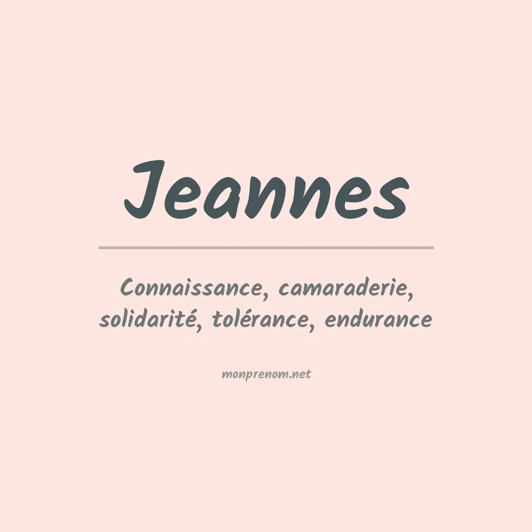 Signification du prénom Jeannes